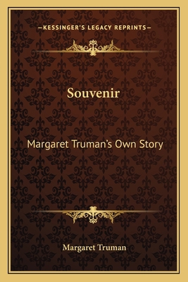 Souvenir: Margaret Truman's Own Story 116382349X Book Cover