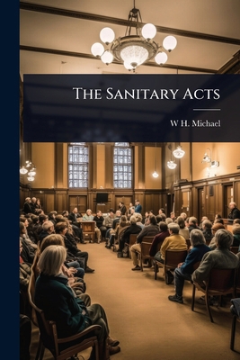 The Sanitary Acts 1023690209 Book Cover