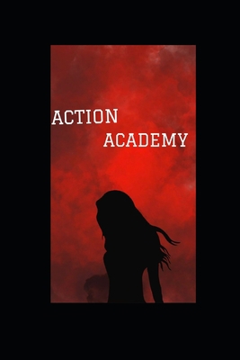 Action Academy B0C524L2GB Book Cover