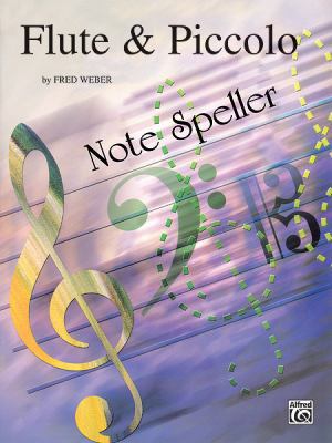 Note Spellers: Flute & Piccolo 0769222242 Book Cover