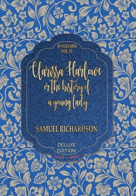 Clarissa Harlowe: Or, The History of a Young La... 1641813938 Book Cover