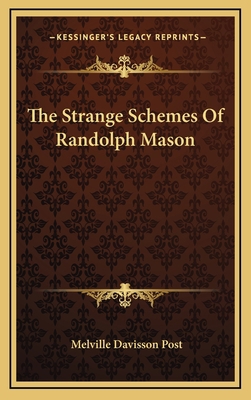 The Strange Schemes Of Randolph Mason 1163486698 Book Cover