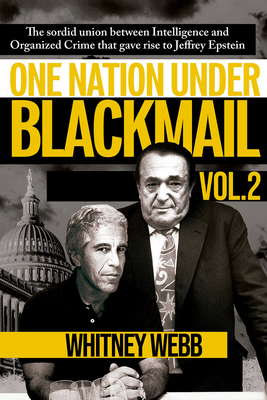 One Nation Under Blackmail - Vol. 2: The Sordid... 1634243021 Book Cover