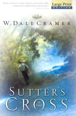 Sutter's Cross [Large Print] 0764227998 Book Cover