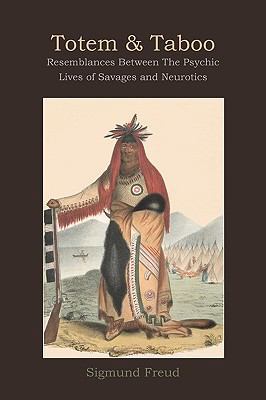 Totem and Taboo: Resemblances Between The Psych... 1578988314 Book Cover