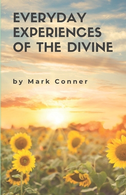 Everyday Experiences of the Divine B0FYXCV81F Book Cover