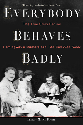 Everybody Behaves Badly: The True Story Behind ... 0544944437 Book Cover