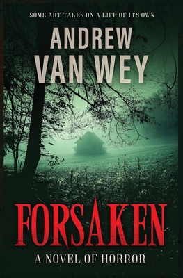 Forsaken: A Novel of Horror 0984015795 Book Cover