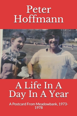 A Life In A Day In A Year: A Postcard From Mead... 1973962667 Book Cover