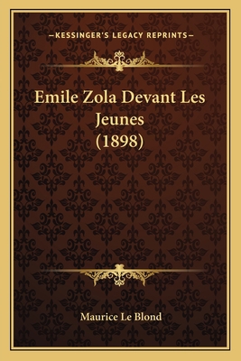 Emile Zola Devant Les Jeunes (1898) [French] 116744230X Book Cover