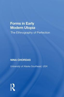 Forms in Early Modern Utopia: The Ethnography o... 081538906X Book Cover