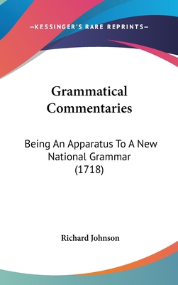 Grammatical Commentaries: Being an Apparatus to... 1104826259 Book Cover