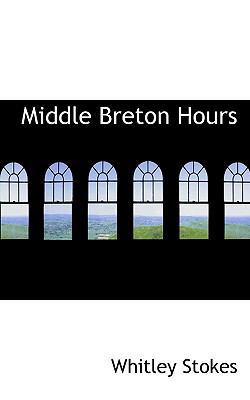 Middle Breton Hours [Breton] 111731622X Book Cover