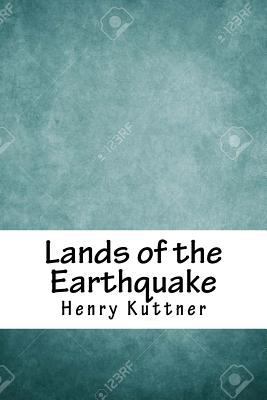 Lands of the Earthquake 1718812558 Book Cover