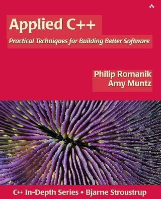 Applied C++: Practical Techniques for Building ... 0321108949 Book Cover