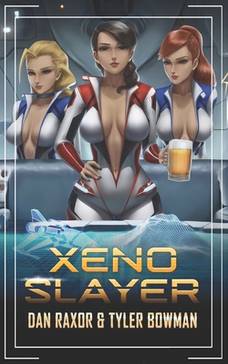 Xeno Slayer: A Science Fiction Harem Adventure B0FJ8922RB Book Cover