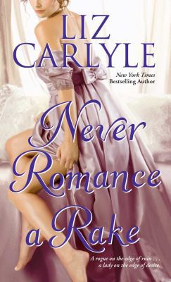 Never Romance a Rake 1501104594 Book Cover