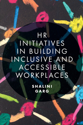 HR Initiatives in Building Inclusive and Access... 1838676120 Book Cover