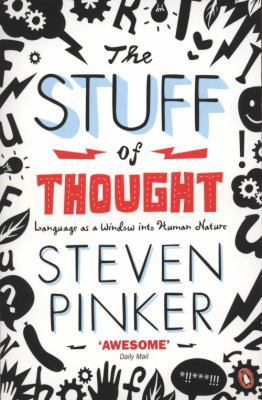The Stuff of Thought: Language as a Window Into... 0141015470 Book Cover