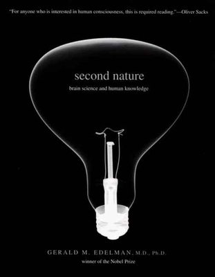 Second Nature: Brain Science and Human Knowledge B00A2LS33I Book Cover