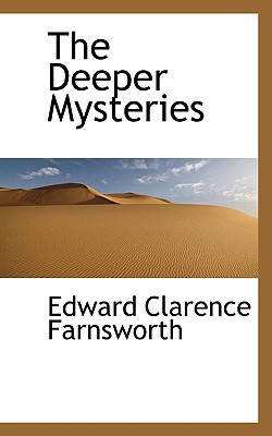 The Deeper Mysteries 1117090027 Book Cover