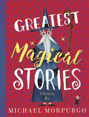 Greatest Magical Stories 0192766775 Book Cover