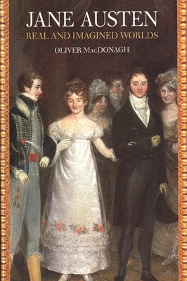 Jane Austen: Real and Imagined Worlds 0300054491 Book Cover
