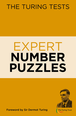 The Turing Tests: Expert Number Puzzles 1838577149 Book Cover