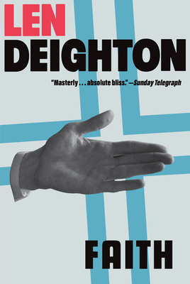 Faith: A Bernard Samson Novel 0802161022 Book Cover