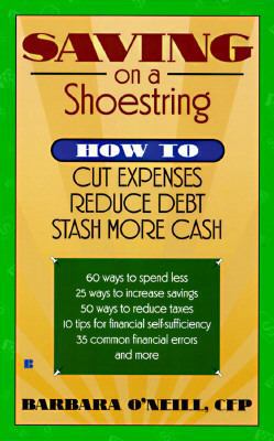 Saving on a Shoe String: How to Cut Expenses, Redu 0425153444 Book Cover