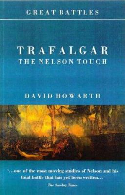 Trafalgar : The Nelson Touch B004H0U7B6 Book Cover