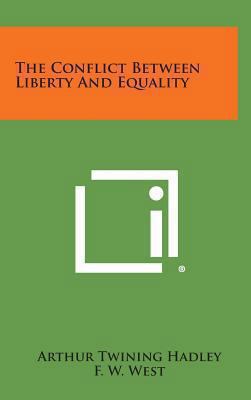 The Conflict Between Liberty and Equality 1258928183 Book Cover