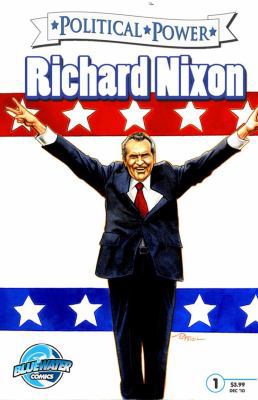 Political Power: Richard Nixon 0985591137 Book Cover