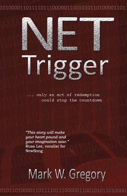 NET Trigger: only an act of redemption can stop... 1494247704 Book Cover