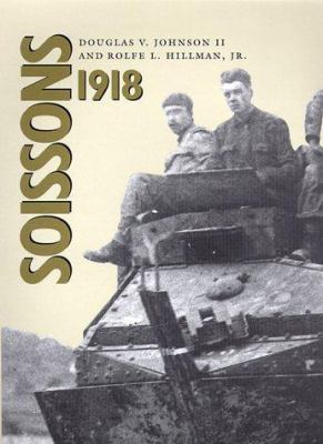 Soissons, 1918 0890968934 Book Cover