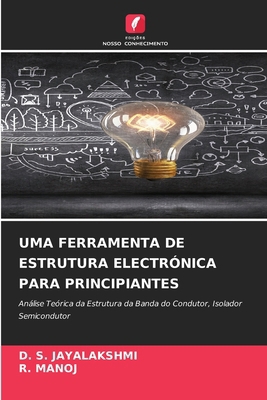 Uma Ferramenta de Estrutura Electrónica Para Pr... [Portuguese] 6208186145 Book Cover