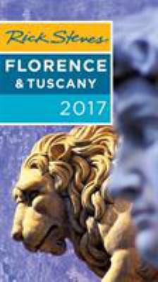 Rick Steves Florence & Tuscany 2017 1631214357 Book Cover