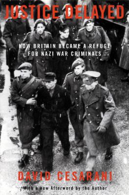 Justice Delayed: How Britain Became a Refuge fo... 184212126X Book Cover