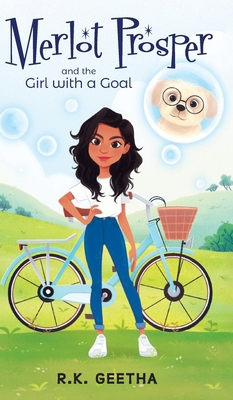 Merlot Prosper: and the Girl with a Goal 1525597647 Book Cover