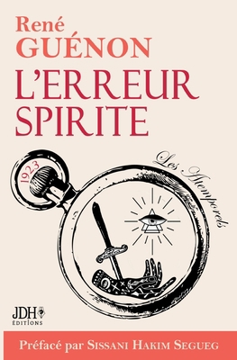 L'erreur Spirite édition 2022, préfacé par Siss... [French] 2381272895 Book Cover