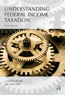 Understanding Federal Income Taxation 1522103481 Book Cover