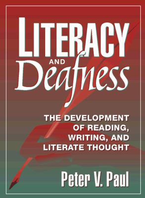 Literacy and Deafness: The Development of Readi... B002DQJ032 Book Cover