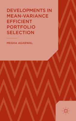 Developments in Mean-Variance Efficient Portfol... 1137359919 Book Cover