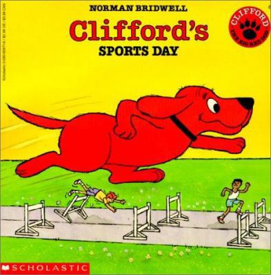 Clifford's Sports Day 078577520X Book Cover