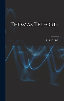 Thomas Telford. -- 1013996976 Book Cover