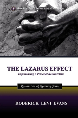 The Lazarus Effect: Experiencing a Personal Res... 1601411286 Book Cover