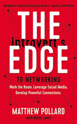 The Introvert's Edge to Networking: Work the Ro... 1713571072 Book Cover