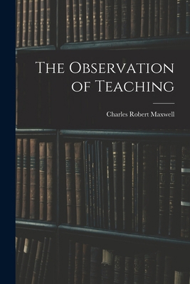 The Observation of Teaching 1017511888 Book Cover