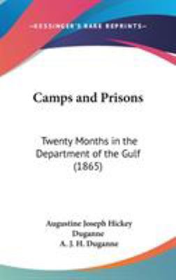 Camps and Prisons: Twenty Months in the Departm... 0548939322 Book Cover