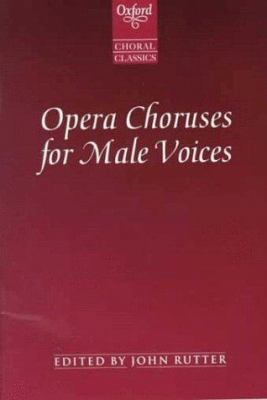 Opera Choruses for Male Voices (Oxford Choral C... 0193437015 Book Cover